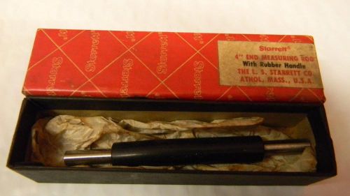 Starrett 4&#034; end measuring rod with rubber handle #234a-4 for sale