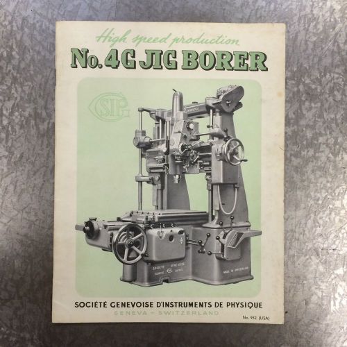 Sip no. 4g jig borer sales catalog brochure no 952 - 1940&#039;s era - very good cond for sale