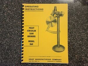 Foley Operating Instructions Circular Saw Grinder Model 360 Manual R001099  1970