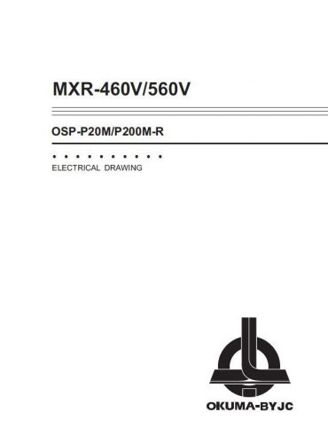 OKUMA MXR-460V/560V OSP-P20M/P200M-R Electrical Drawing Diagram
