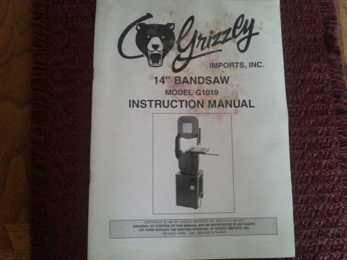 instruction manual grizzly 14&#034; bandsaw  band saw model #G1019 book