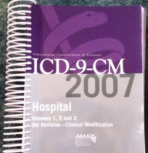 ICD-9-CM 2007 Hospital Volumes 1,2,&amp;3. 9th Revision Clinical Modifiction
