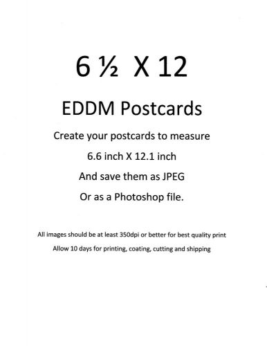 1,000 Full Color EDDM Postcards 6.5X12 to Promote YOUR Product or Special Event