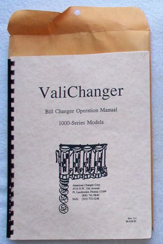 AMERICAN CHANGERS VALICHANGER BILL CHANGER OPERATION MANUAL, 1000 SERIES MODELS