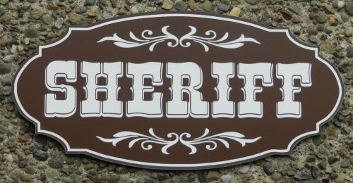 Engraved SHERIFF Plastic Door Sign, Western sign, Country sign, Novelty sign