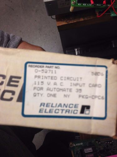 RELIANCE ELECTRIC 0-52711 INPUT BOARD BRAND NEW IN BOX