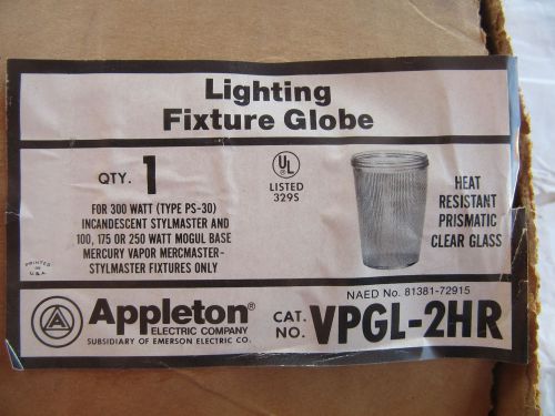 Appleton VPGL-2HR Replacement Glass Globe for PS-30 Fixtures H0V9 NEW!!! in Box