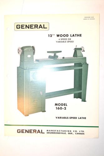 GENERAL 160 Canada 12&#034; WOOD LATHE BROCHURE 1969 #RR623 accessories features