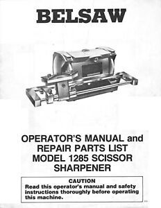 Belsaw Model 1285 Scissor Sharpener Operator&#039;s instruction Manual