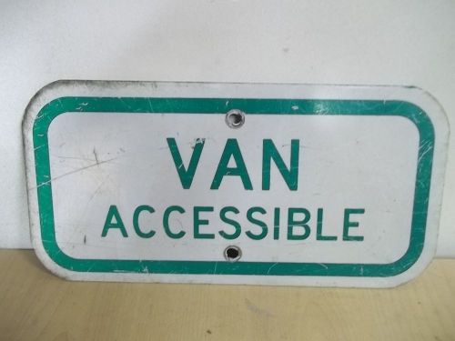 VINTAGE VAN ACCESSIBLE SIGNS ALUMINUM 6&#034; x 12&#034; ROAD STREET SIGN