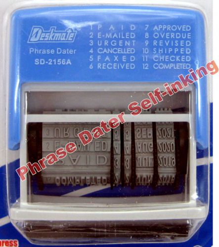 Phrase Dater Stamp Self-inking Refillable Ink pad (PAID FAXED EMAILED....) 2156A