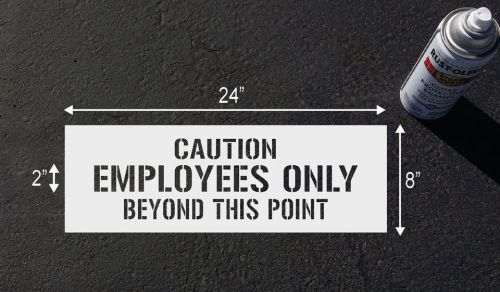 Floor stencil sign, &#034;caution employees only beyond this point&#034; for sale