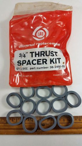 NEW PACK OF 12 LAU Universal Replacement  3/4&#034; THRUST SPACER KIT # 38-2491-02