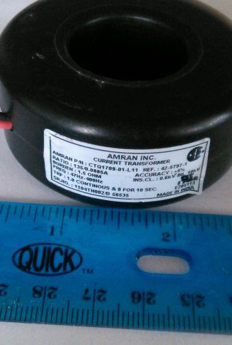 CURRENT TRANSFORMER CTQ1709-01-L11 FROM AMRAN INC RATIO135/.0885A  NEW OLD STOCK