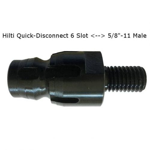 1PC Hilti Core Drill Adapter-Quick Disconnect 6 Slot to 5/8&#034;-11 Male Thread