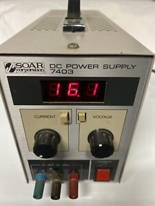 SOAR CORPORATION DC POWER SUPPLY 7403 ORIGINAL OWNER INSTRUMENT