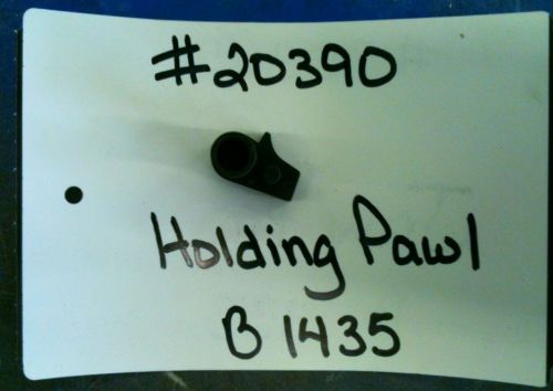 Signode B-1435 Holding Pawl #20390