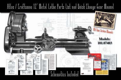 Atlas/Craftsman 12&#034; Metal Lathe Parts List 101.07403 Parts List Users Manual.