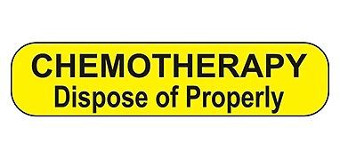 Chemotherapy Dispose of Properly Label