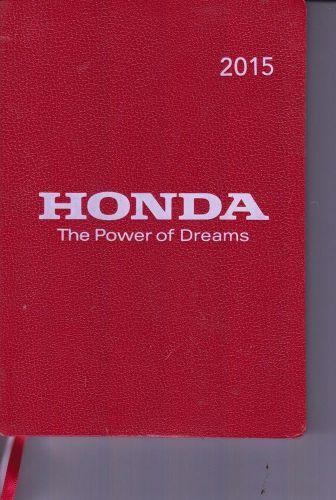 Honda The Power Of Dreams 2015 Planner / Notebook NO WRITING! (EY-18)