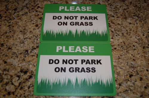 2 - Please Do Not Park On Grass Sign New 7x10 Car Lawn Warning Business Store