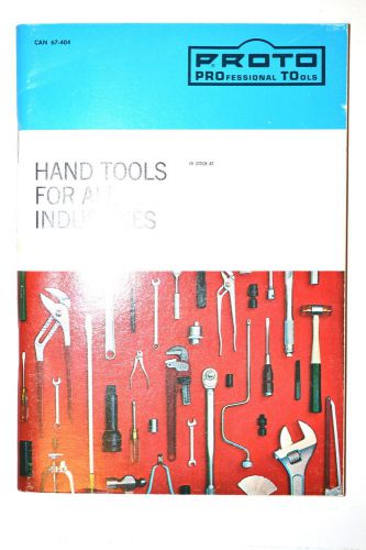 1967 PROTO CANADA HAND TOOLS FOR ALL INDUSTRIES CATALOG CAN 67-404 #RR280 hammer