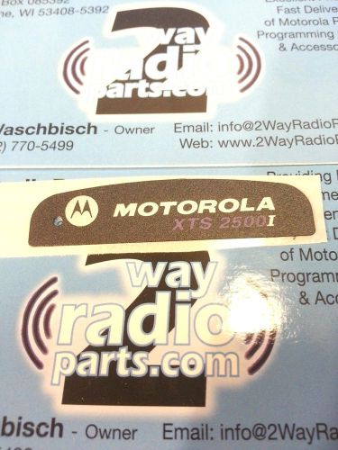 Motorola  XTS2500i XTS2500 i Radio Front Housing Label Name Plate (VHF UHF)New!