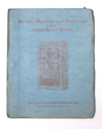 Service manual and Parts list for MOdel PB-40S vending machines