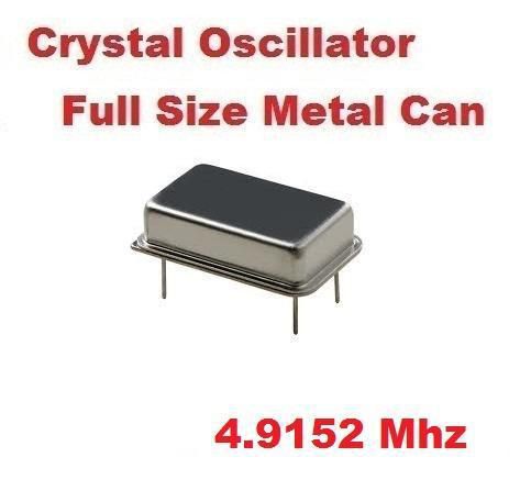 4.9152Mhz 4.9152 Mhz CRYSTAL OSCILLATOR FULL CAN 10 ( Qty 10 ) *** New ***