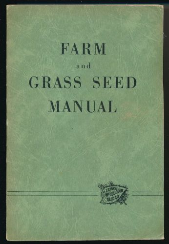 Farm and Grass Seed Manual McCullough Seed Company 1950 Ohio Valley Varieties