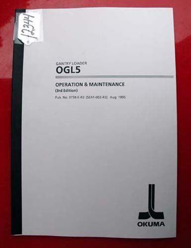Okuma OGL5 Gantry Loader Oper &amp; Maint Manual 3738-E-R2 (SE41-002-R3) (Inv.12344)