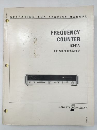 HP 5341A Frequency Counter Operating &amp; Service Manual P/N 05341-90004