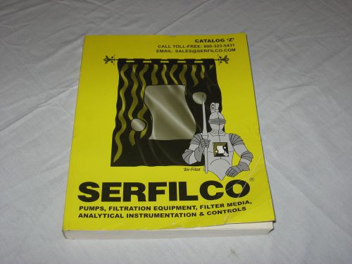 SERFILCO Filter, Pumps, Controls, etc  Industrial Supply Catalog &#034;Z&#034;