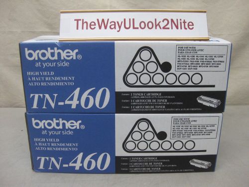 Brother Fax Toner Cartridge TN-460 New Genuine Factory Sealed * Lot of 2 *