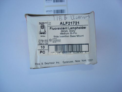 ALF21721 10 pcs Pass and Seymour flourescant lampholders 660W/600V med bi pin