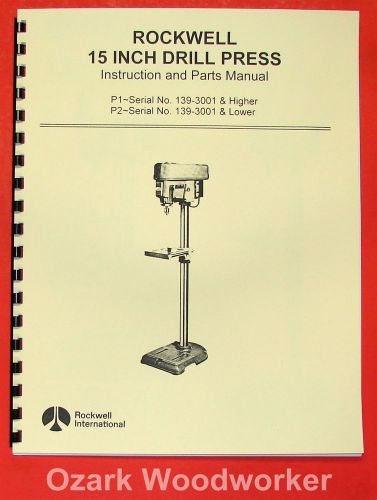 ROCKWELL 15&#034; Drill Press Serial Operator Part Manual 0599