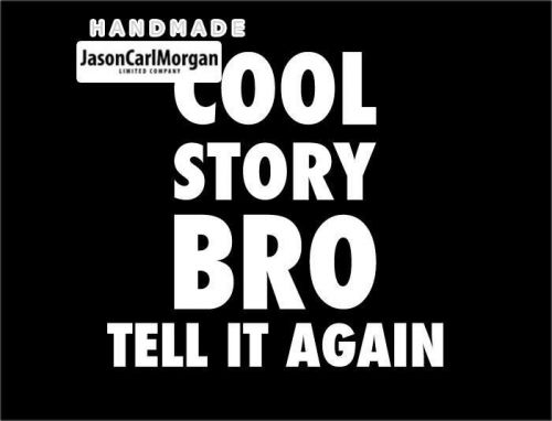JCM® Iron On Applique Decal, Cool Story Bro White