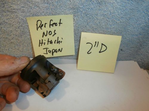 Machinists sp21  buy now perfect nos new hitachi 2&#034; insert face mill for sale