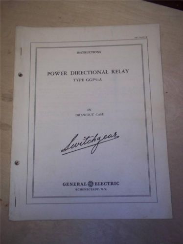 Vtg GE General Electric Manual GGP51A Power Directional Relay~Switchgear~1947