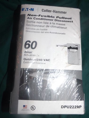 Cutler Hammer Non-Fusible Pullout Air Conditioner Disconnect DPU222RP *NIB*