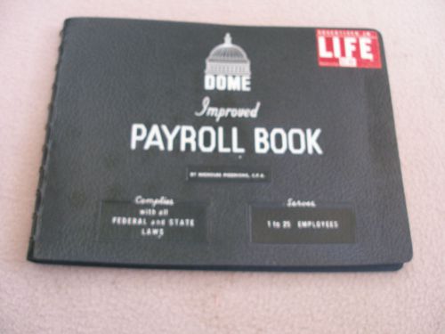 Unused Life Magazine 1971 Dome Improved Federal /State Law Approved Payroll Book
