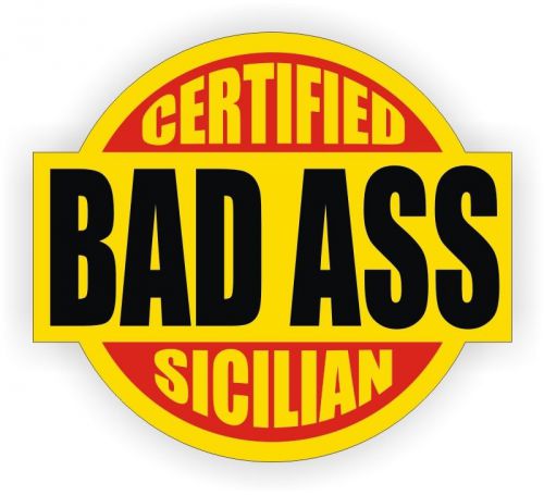 Certified Bad Ass Sicilian Hard Hat Decal / Helmet Sticker Label Sicily Mafia