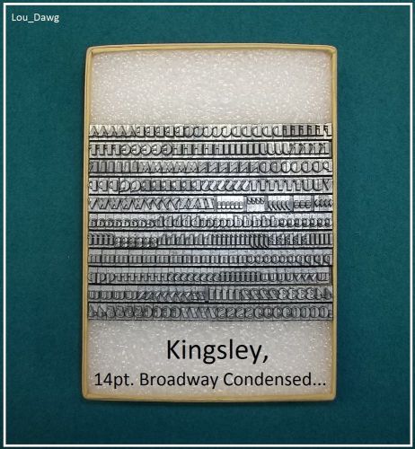 Kingsley  Machine Type,  (  14pt. Broadway Condensed Caps , Lower Case &amp; No&#039;s  )