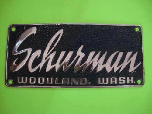 Vtg  Advertising Schurman Woodland, Wash. Logging Machine Works Cast Nameplate