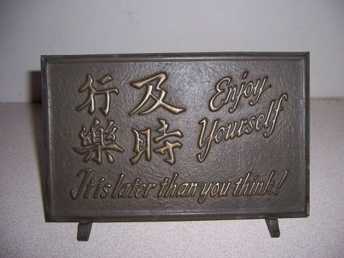 Vtg bronze japanese restaurant sign - enjoy yourself it is later than you think! for sale