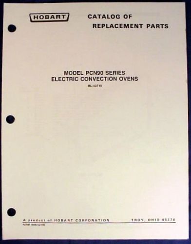 Hobart Electric Convection Ovens PCN90 Series Catalog of Replacement Parts