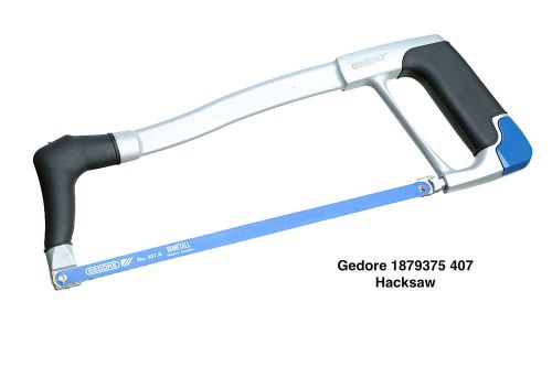 Gedore 407 Hacksaw - Light Weight And High Strength Combined