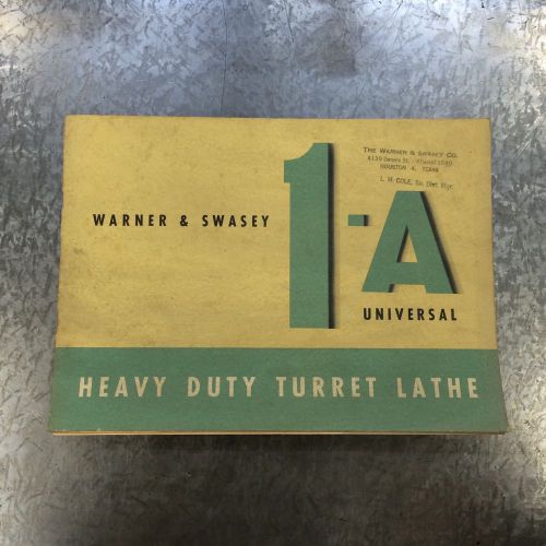 Warner &amp; swasey 1-a universal heavy duty turret lathe sale catalog +insert 1943 for sale