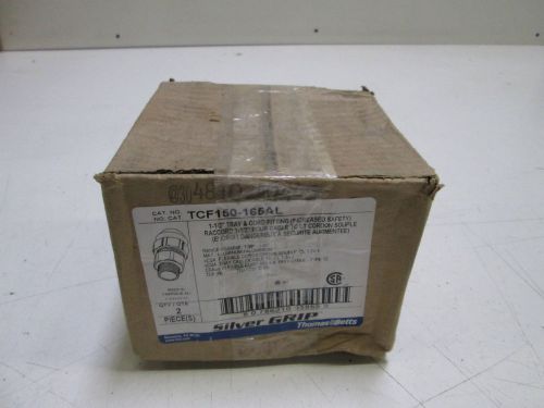 LOT OF 2 THOMAS &amp; BETTS 1-1/2&#034; TRAY &amp; CORD FITTING TCF150-165AL *NEW IN BOX*