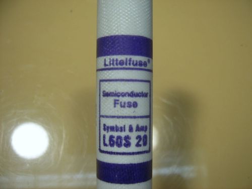Littlefuse 20 Amp 600 Volt L60S20 Fuse New In Box